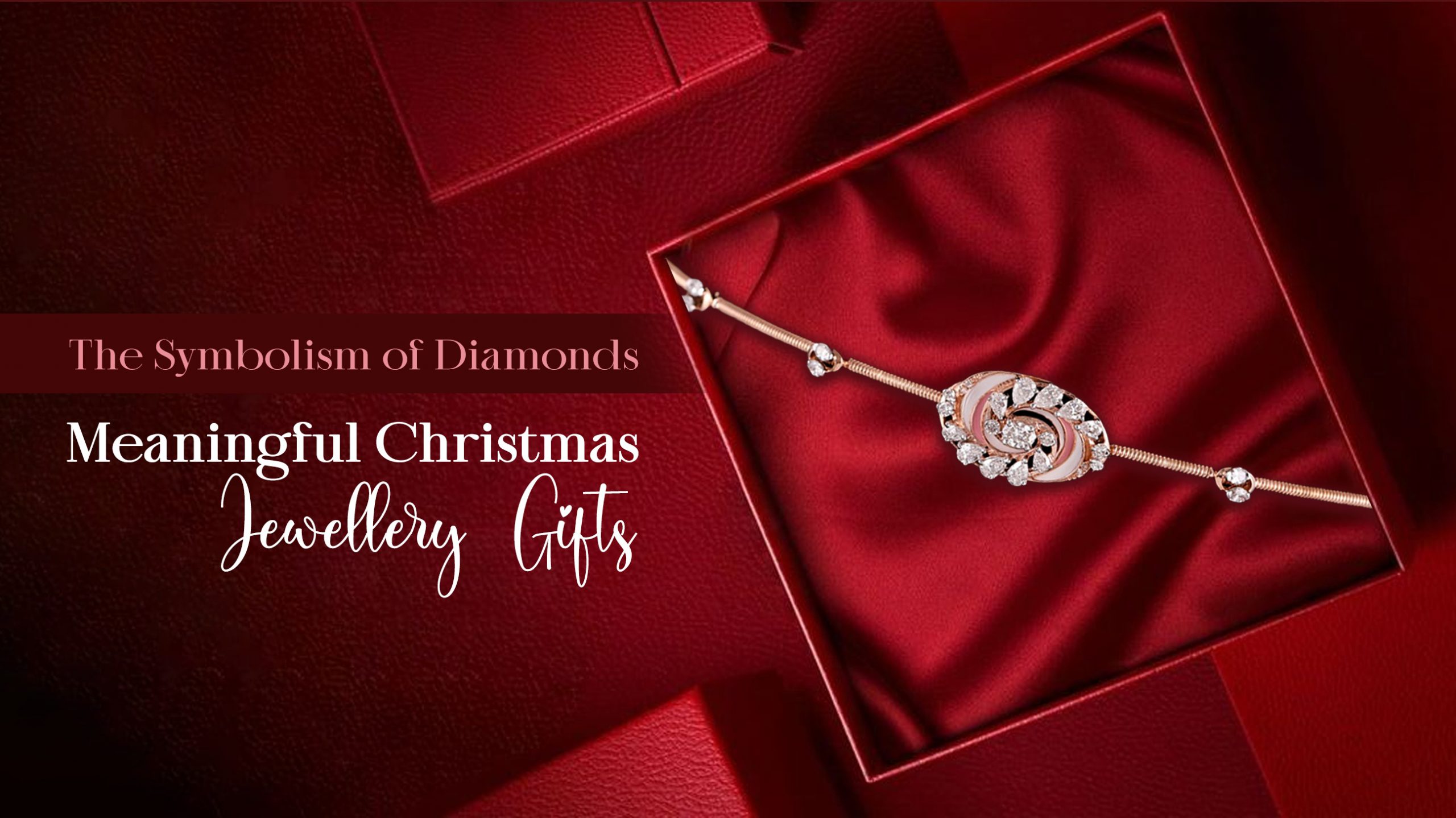 The Symbolism of Diamonds: Meaningful Christmas Jewelry Gifts