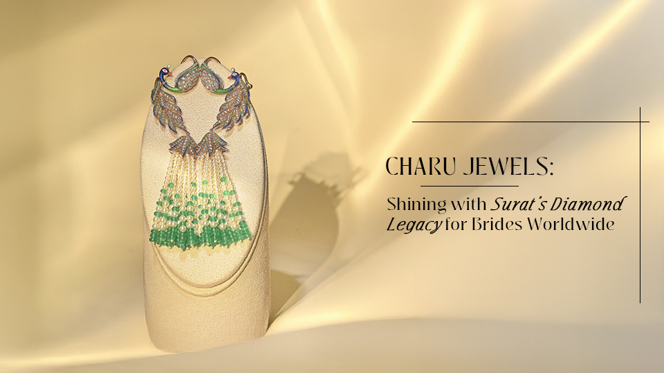 Charu Jewels: Shining with Surat’s Diamond Legacy for Brides Worldwide