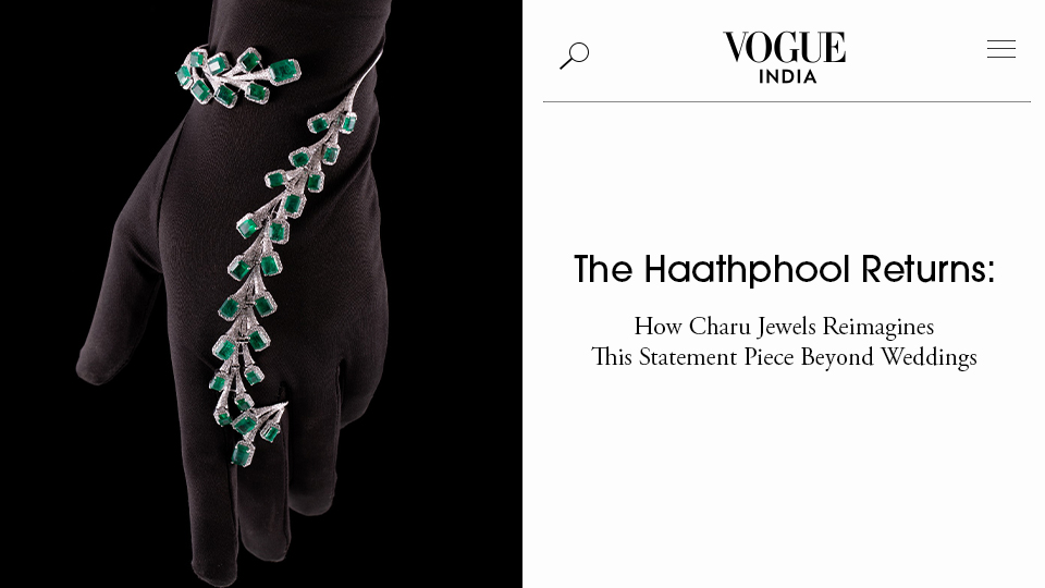 The Haathphool Returns: How Charu Jewels Reimagines This Statement Piece Beyond Weddings